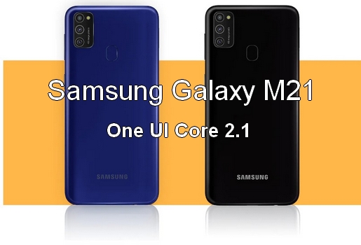 mise a jour galaxy m21 m31 one ui 2 1 02