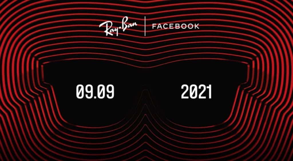 Facebook et Ray-Ban annoncent des lunettes connectées pour le 9 septembre